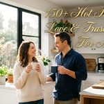 150+ Hot Romantic Love & Trust Wishes For My Wife