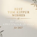 Best Yom Kippur Wishes: Heartfelt Greetings & Quotes for 2027