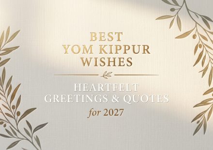 Best Yom Kippur Wishes: Heartfelt Greetings & Quotes for 2027